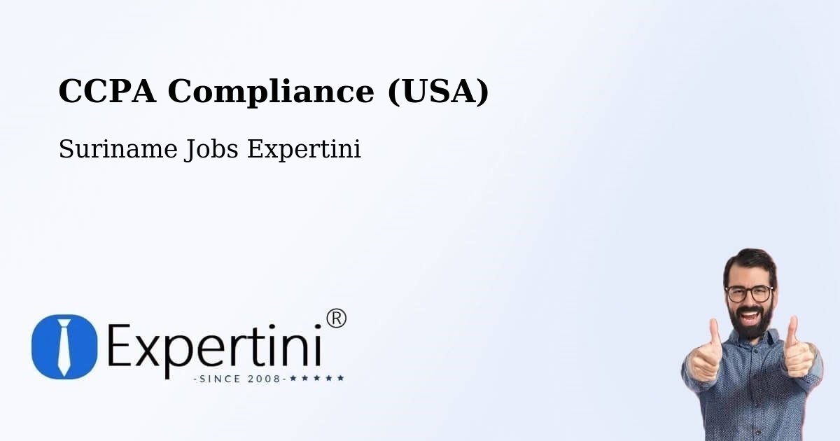 CCPA Privacy Rights & Compliance Notice – Suriname - Suriname Jobs Expertini
