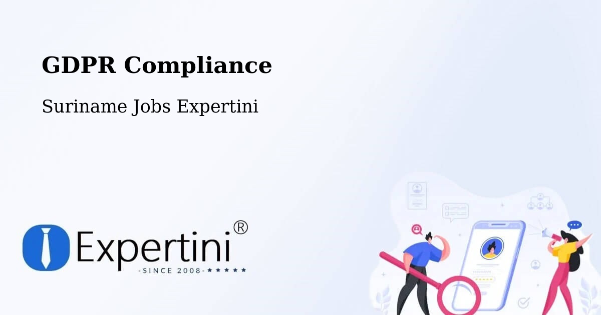 EU GDPR Compliance Statement – Suriname - Suriname Jobs Expertini