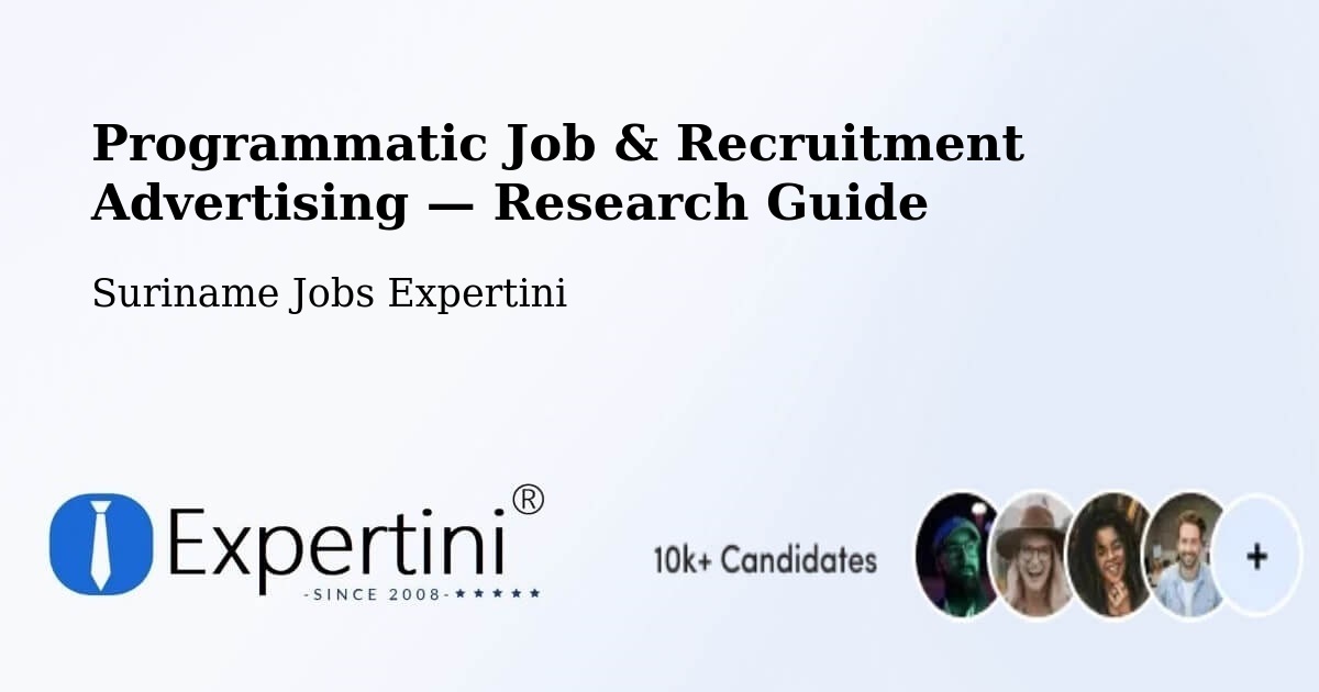 Programmatic Job & Recruitment Advertising — Research Guide – Suriname